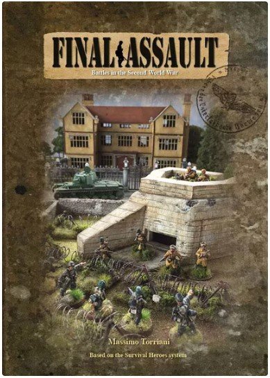 Final Assault: Battles In The Second World War