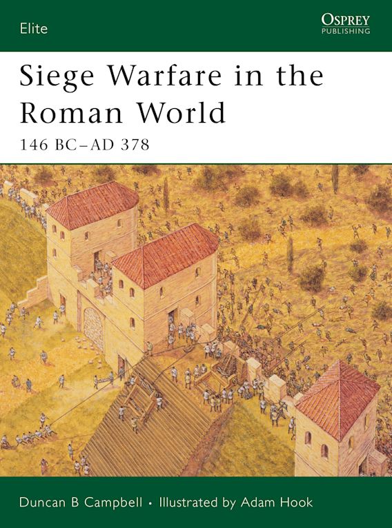 Siege Warfare in the Roman World