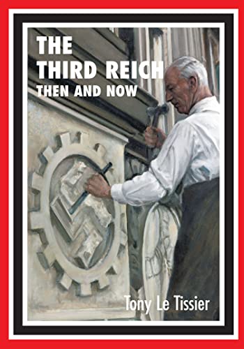 Third Reich: Then and Now