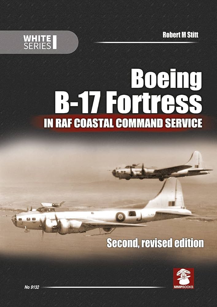 Boeing B-17 Fortress In RAF Coastal Command Service