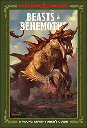 Beasts & Behemoths: A Young Adventurers Guide