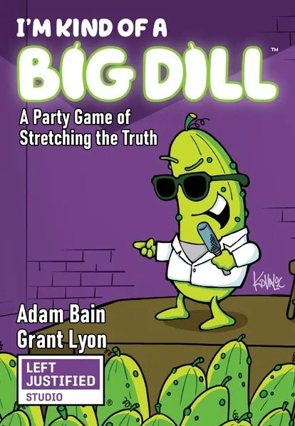 I'm Kind of a Big Dill (U)