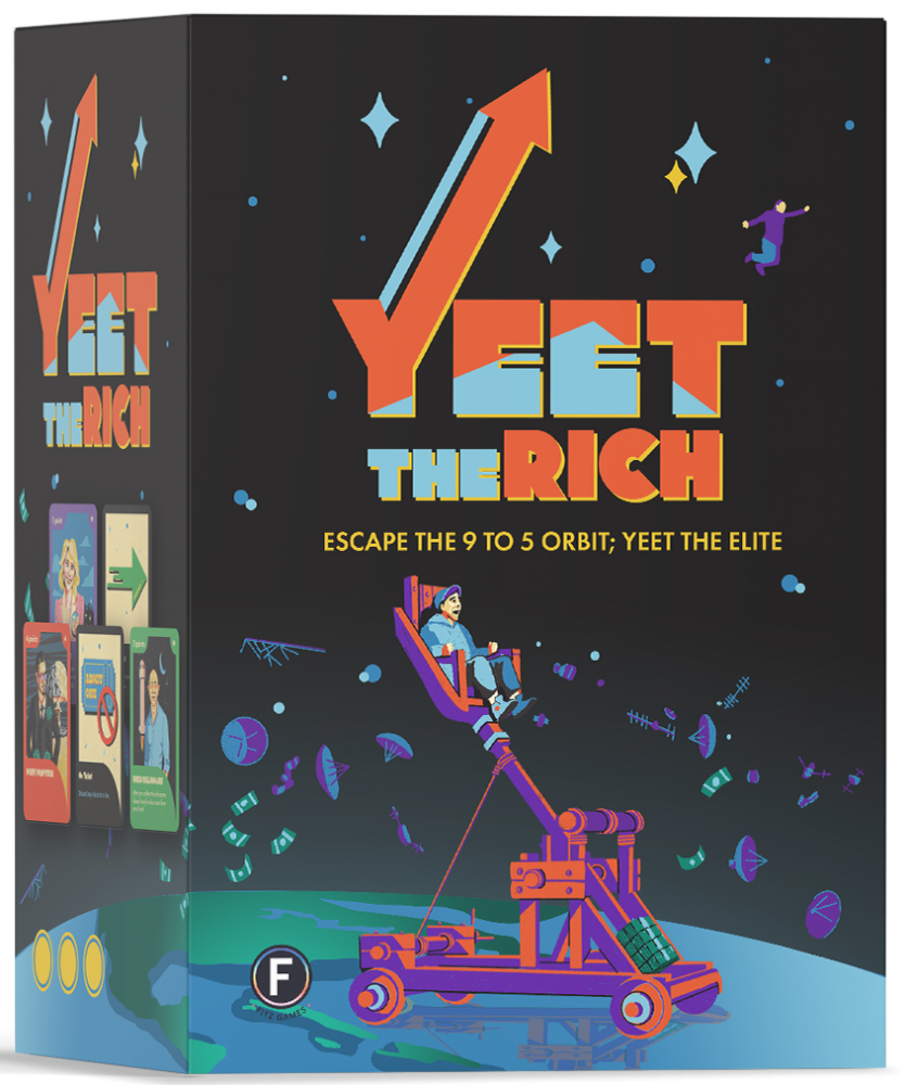Yeet the Rich (U)