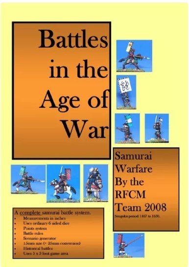 Battles In The Age Of War: Samurai Warfare By The RFCM Team