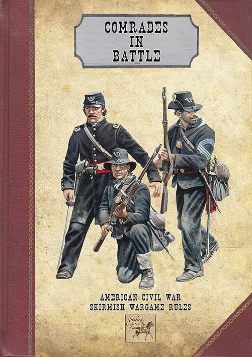 Comrades In Battle: American Civil War Skirmish Wargame Rule