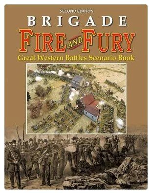 Brigade Fire & Fury Great Western Battles Scenario Book