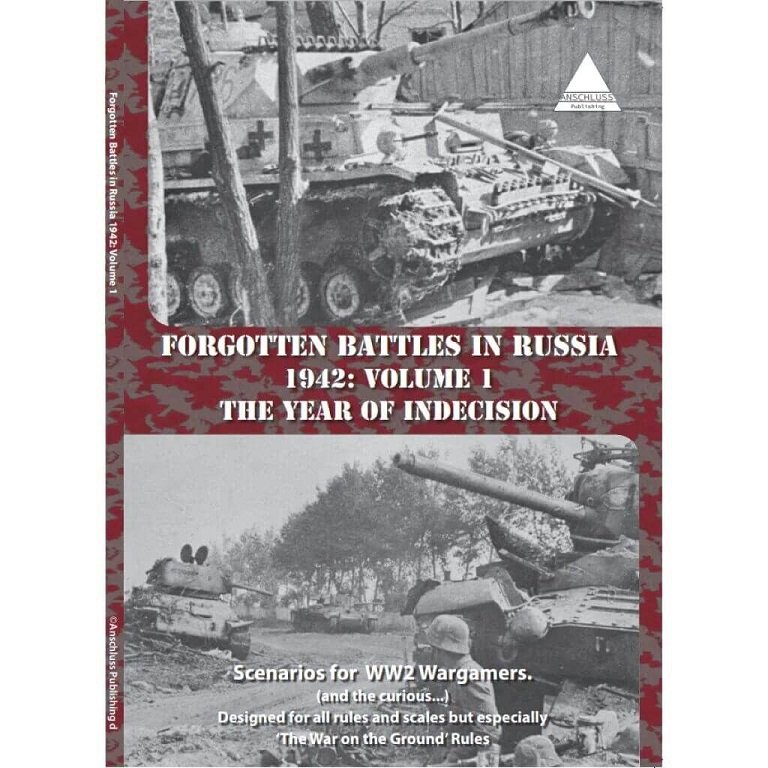 Forgotten Battles in Russia 1942 Vol.1- Year of Indicision
