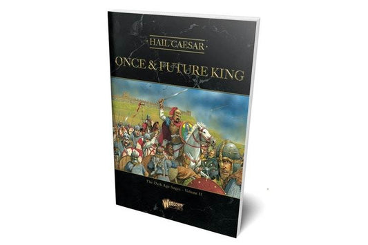 Hail Caesar: Once and Future King The Dark Age Sagas Vol.2