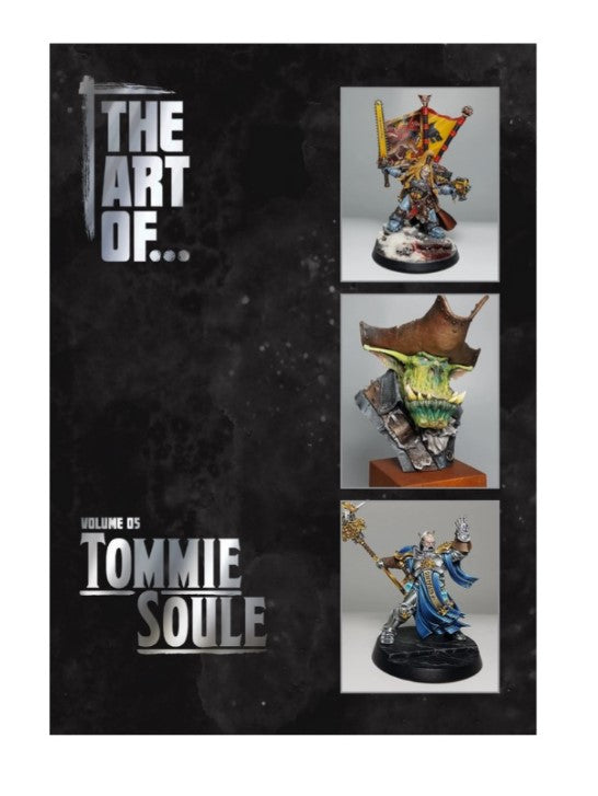 The Art Of: Volume 05 Tommie Soule