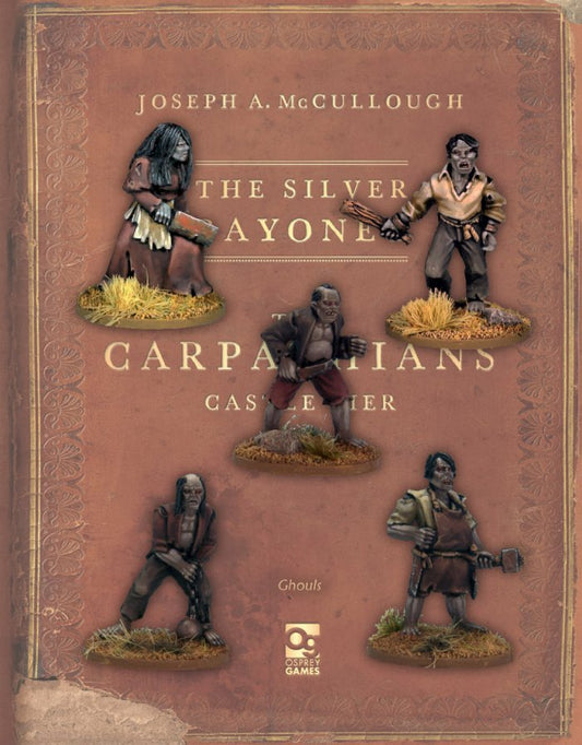 The Silver Bayonet: Ghouls