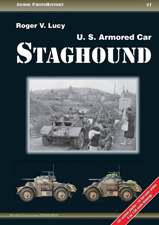 Armor Photo History: US Armores Car Staghound