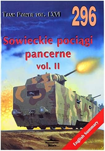 Soviet Armored Trains, vol. 2