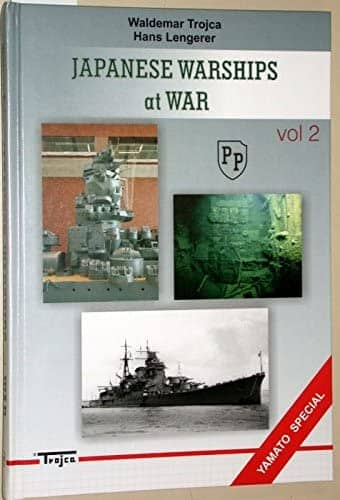 Japanese Warships at War, Vol. 2 - Yamato Spe