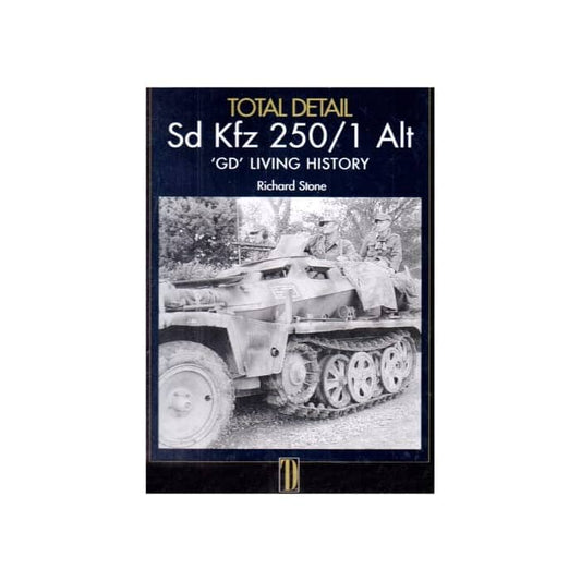 Sd.Kfz 250/1 Alt - Living History