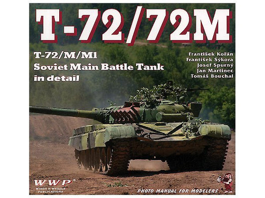 T-72 / 72M: Soviet Main Battle Tank in Detail