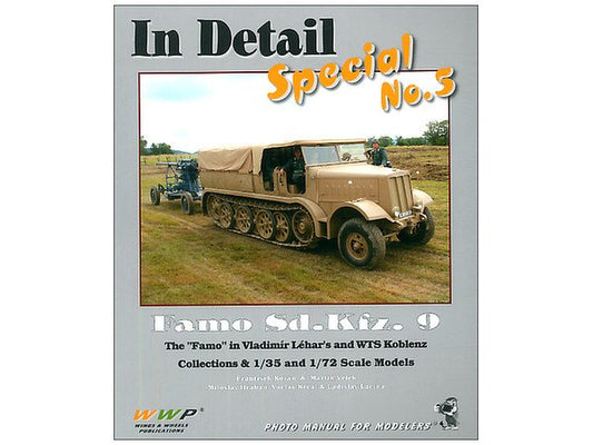 In Detail Special #5 - Famo Sd.Kfz. 9