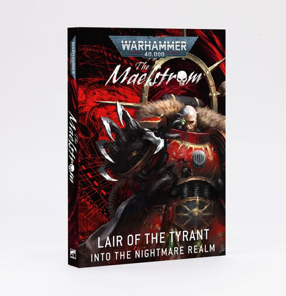 WH40K - The Maelstrom Lair of the Tyrant