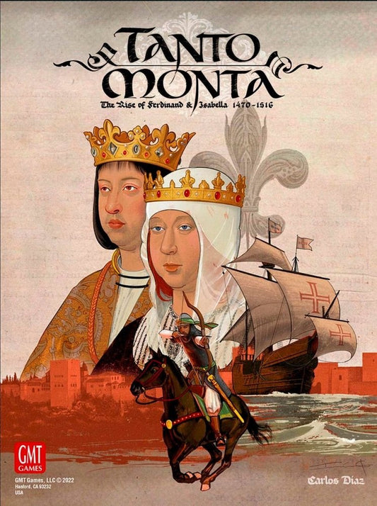 Tanto Monta: The Rise of Ferdinand & Isabella 1470-1516