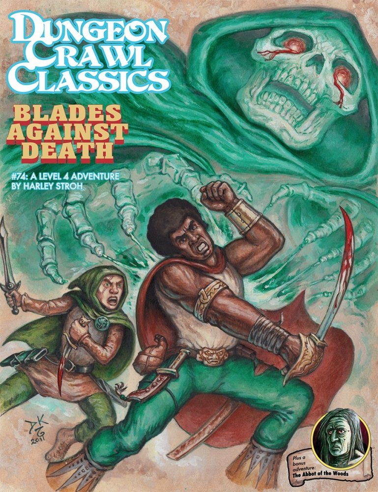 Dungeon Crawl Classics: Blades Against Death