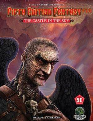 Fifth Edition Fantasy #10: The Castle in the Sky