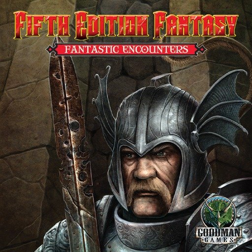 Fifth Edition Fantasy #6: Fantastic Encounters