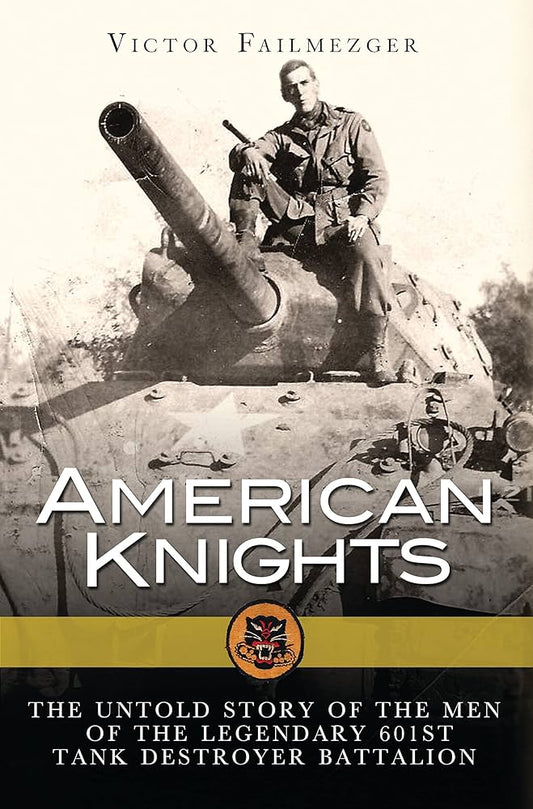 American Knights: 601st Tank Battalion