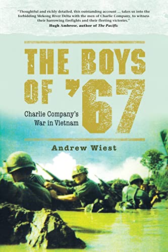 The Boys of '67; Charlie Company's War in Vietnam