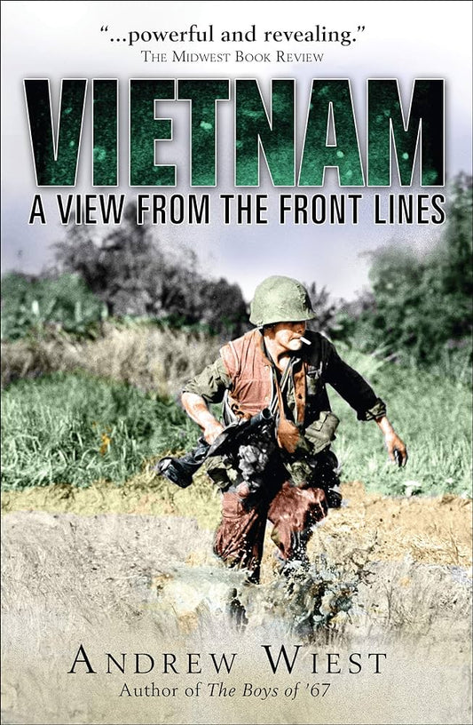 Vietnam, a View from the Front Lines H/C