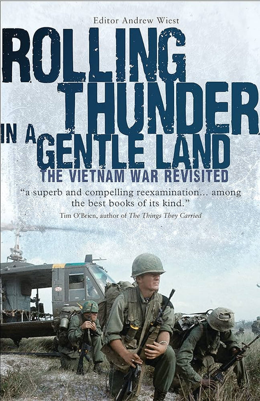 Rolling Thunder: Vietnam Revisited