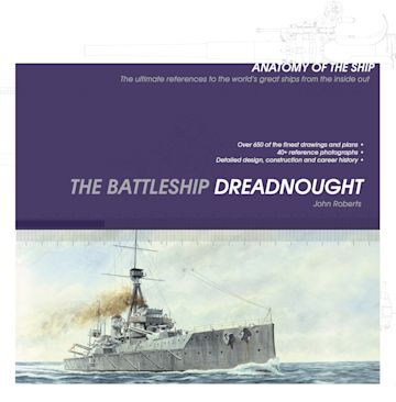 Anatomy of the Ship: The Battleship Dreadnought