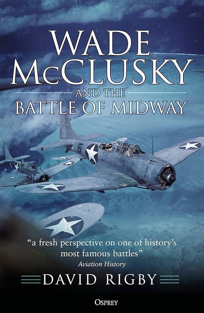 Wade McClusky and the Battle of Midway (SC)