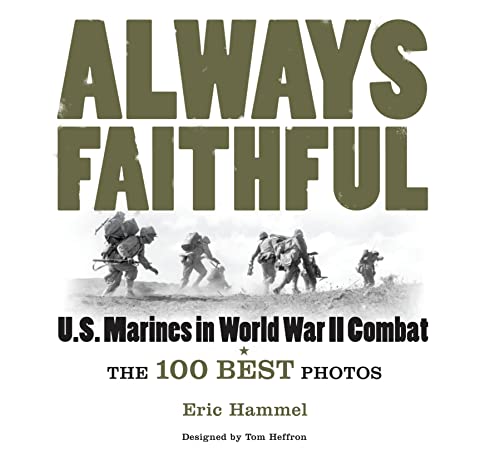 Always Faithful: US Marines In WWII