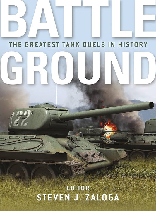 Battleground: The Greatest Tank Battles In History