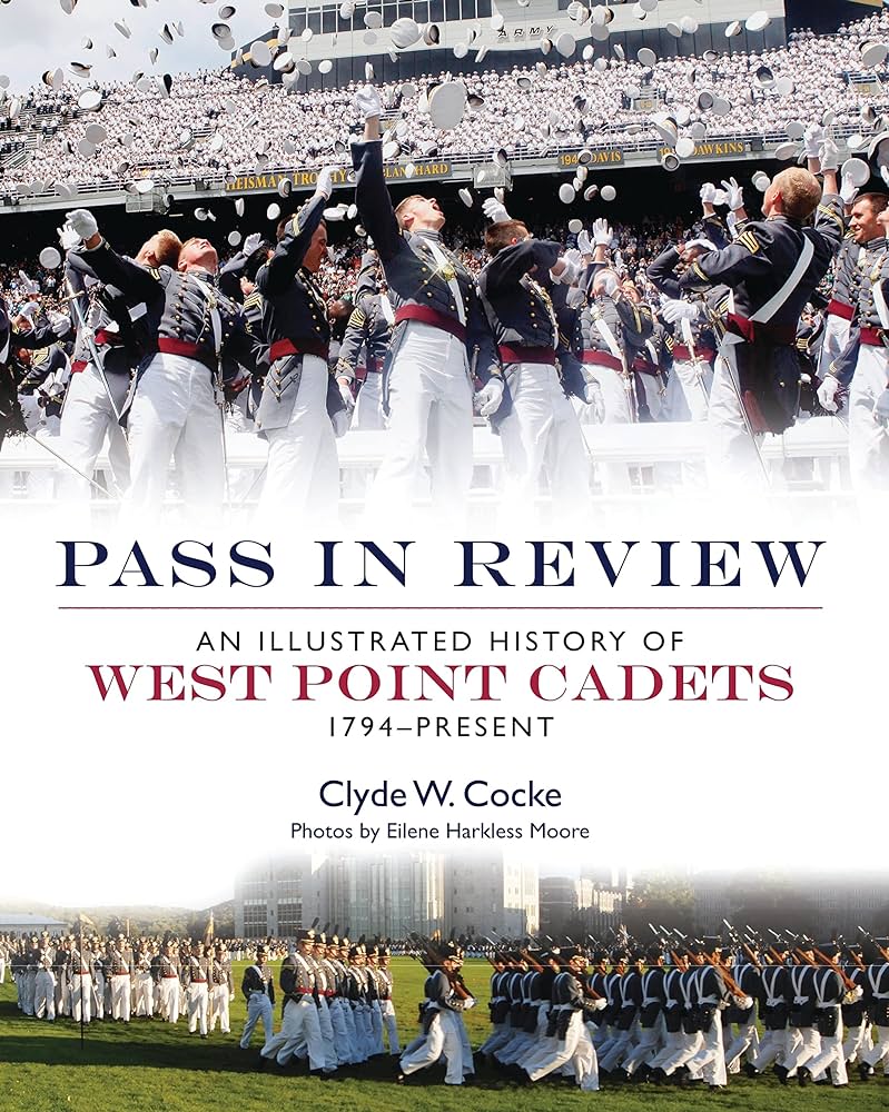 Pass In Review: An Ill. Hist. Of Westpoint Cadets