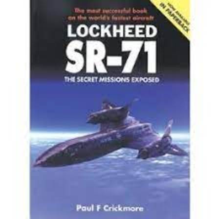 Lockheed SR-71: The Secret Missions Exposed