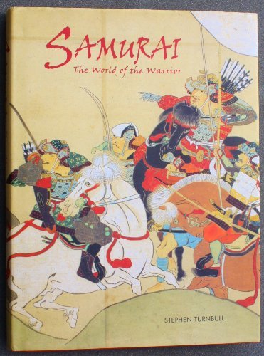 Samurai: World of the Warrior (H/C)