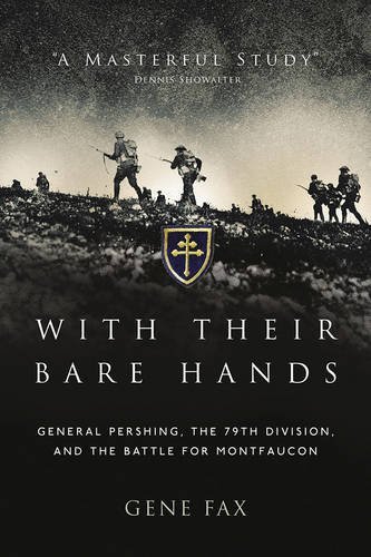 With Bare Hands: General Pershing