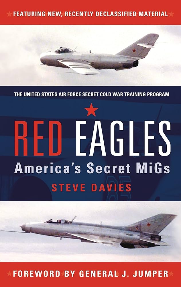 Red Eagles: America's Secret Migs