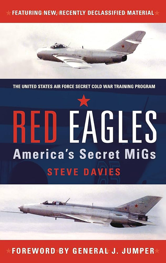 Red Eagles: America's Secret Migs