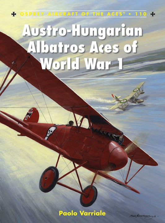 Austro-Hungarian Albatros Aces of WW1