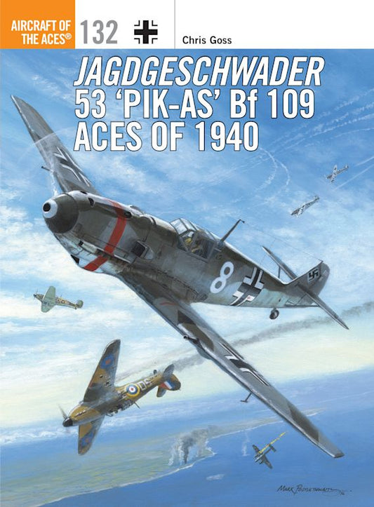 Jagdgeschwader 53 Pik-As Bf-109 Aces of 1940