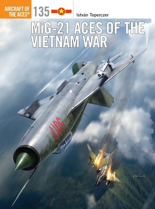 Mig-21 Aces Of The Vietnam War