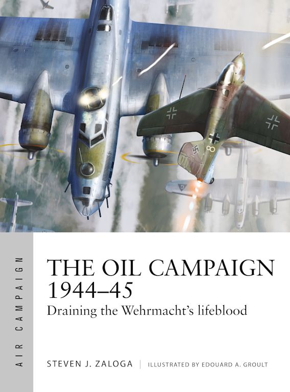 The Oil Campaign 1944-1945