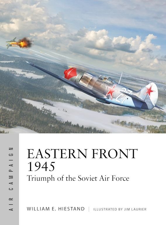 Eastern Front 1945 - Triumph of the Soviet Air Force