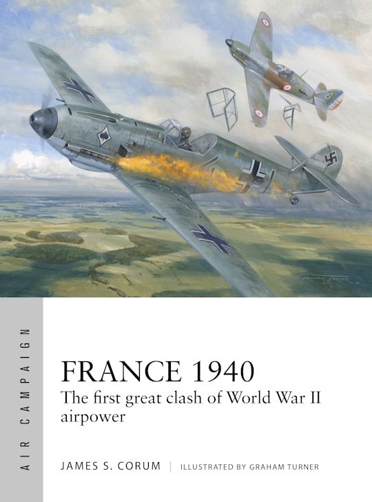 France 1940: The First Great Clash of WWII Airpower