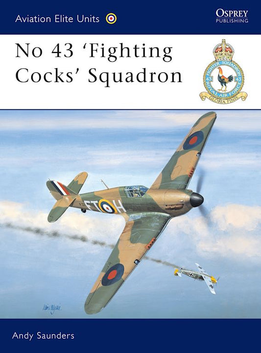 NO. 43 FIGHTING COCKS SQUADRON