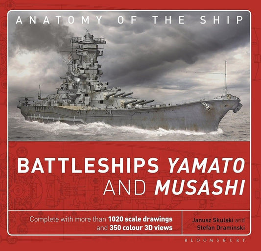 Anatomy Of The Ship: Battleships Yamato & Musashi