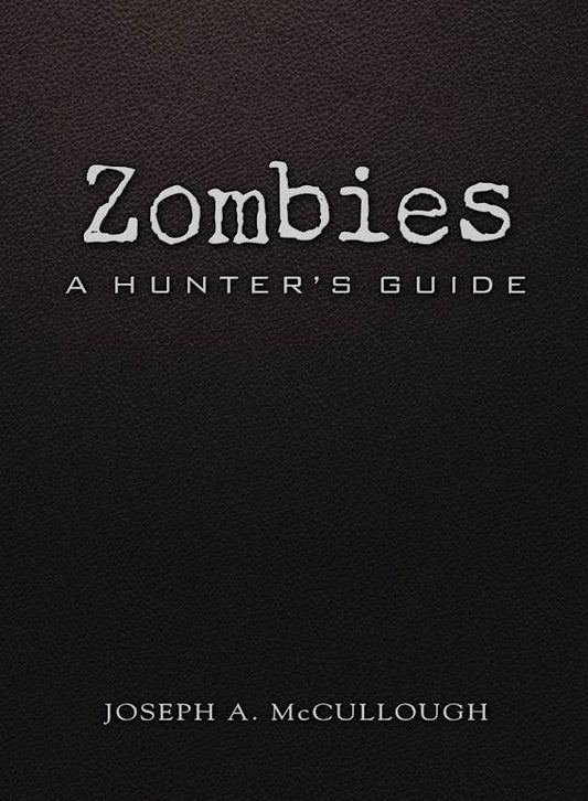 Zombies: A Hunters Guide (Deluxe)