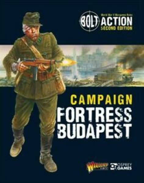 Bolt Action: Campaign Fortress Budapest