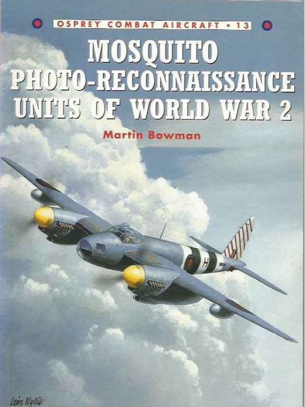 MOSQUITO PHOTO RECONNAISSANCE OF WWII